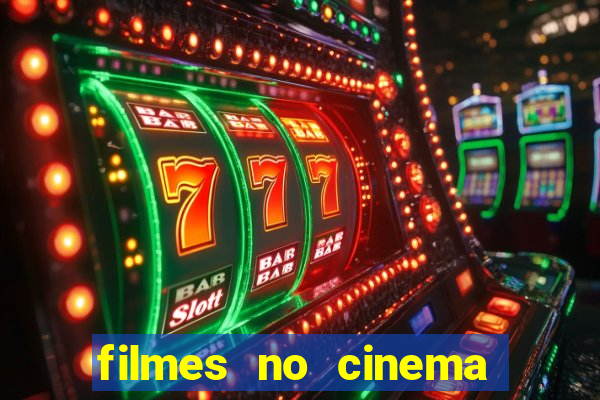 filmes no cinema conquista sul